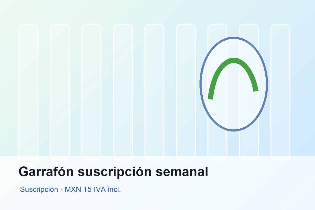 Garrafón suscripción semanal de Purificadora Agua Clara